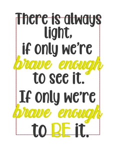 There is always light machine embroidery design (4 sizes included) DIGITAL DOWNLOAD