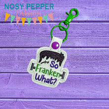 Load image into Gallery viewer, So Franken What Snap tab (single and multi files included) machine embroidery design DIGITAL DOWNLOAD