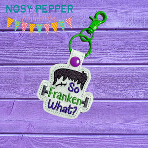 So Franken What Snap tab (single and multi files included) machine embroidery design DIGITAL DOWNLOAD