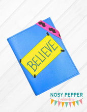 Load image into Gallery viewer, Believe applique notebook cover (2 sizes available) machine embroidery design DIGITAL DOWNLOAD