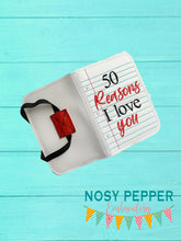 Load image into Gallery viewer, 50 Reasons I love you notebook cover (2 sizes included) machine embroidery design DIGITAL DOWNLOAD