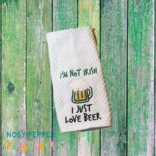 Load image into Gallery viewer, I&#39;m not Irish I just love beer applique machine embroidery design (4 sizes included) DIGITAL DOWNLOAD