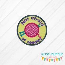 Load image into Gallery viewer, Not afraid of needles patch machine embroidery design DIGITAL DOWNLOAD