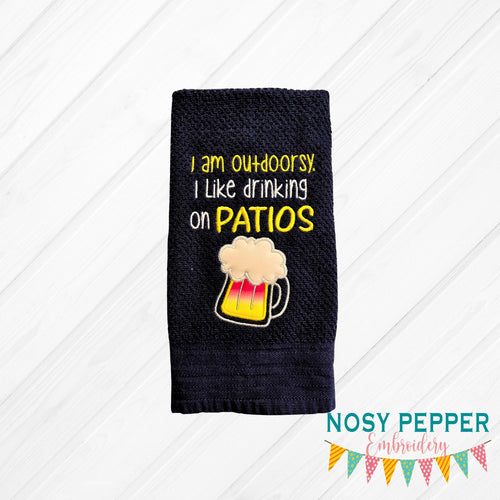 I'm outdoorsy. I like drinking on patios beer applique version (4 sizes included) machine embroidery design DIGITAL DOWNLOAD