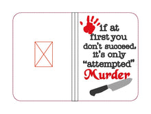Load image into Gallery viewer, Attempted Murder notebook cover (2 sizes available) machine embroidery design DIGITAL DOWNLOAD