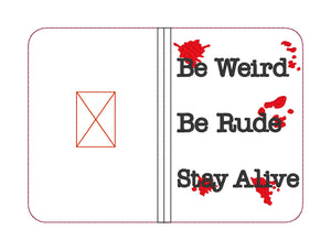 Be weird notebook cover (2 sizes available) machine embroidery design DIGITAL DOWNLOAD