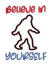 Load image into Gallery viewer, Believe in yourself bigfoot applique machine embroidery design (5 sizes included) DIGITAL DOWNLOAD