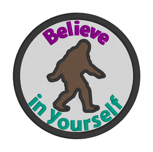Bigfoot believe in yourself patch machine embroidery design DIGITAL DOWNLOAD