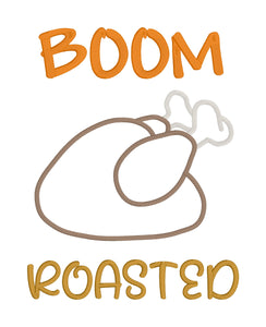 Boom Roasted Turkey applique machine embroidery design (4 sizes included) DIGITAL DOWNLOAD