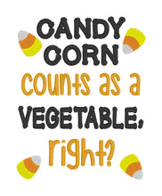 Load image into Gallery viewer, Candy corn counts as a vegetable, right? machine embroidery design (4 sizes included) DIGITAL DOWNLOAD