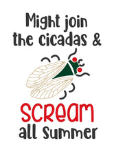 Load image into Gallery viewer, Might join the Cicadas and scream machine embroidery design (4 sizes included) DIGITAL DOWNLOAD