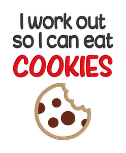 I work out so I can eat cookies applique machine embroidery design (5 sizes included) DIGITAL DOWNLOAD