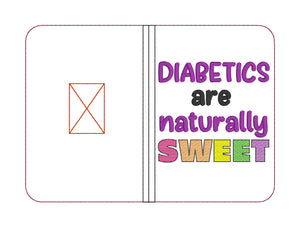 Diabetics are naturally sweet notebook cover (2 sizes available) machine embroidery design DIGITAL DOWNLOAD