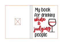 Load image into Gallery viewer, Drinking wine and judging applique notebook cover (2 sizes available) machine embroidery design DIGITAL DOWNLOAD