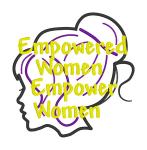 Empowered Women applique machine embroidery design DIGITAL DOWNLOAD