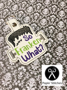 So Franken What Snap tab (single and multi files included) machine embroidery design DIGITAL DOWNLOAD