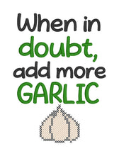 Load image into Gallery viewer, When in doubt add more garlic machine embroidery design (4 sizes included) DIGITAL DOWNLOAD