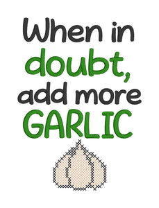 When in doubt add more garlic machine embroidery design (4 sizes included) DIGITAL DOWNLOAD
