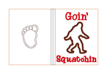 Load image into Gallery viewer, Goin&#39; Squatchin notebook cover (2 sizes available) machine embroidery design DIGITAL DOWNLOAD