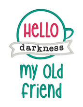 Load image into Gallery viewer, Hello Darkness my old friend applique machine embroidery design (4 sizes included) DIGITAL DOWNLOAD
