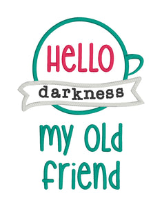 Hello Darkness my old friend applique machine embroidery design (4 sizes included) DIGITAL DOWNLOAD