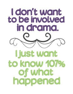 I Don't Want Drama machine embroidery design (4 sizes included) DIGITAL DOWNLOAD