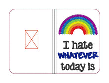 Load image into Gallery viewer, I hate whatever today is notebook cover (2 sizes available) machine embroidery design DIGITAL DOWNLOAD