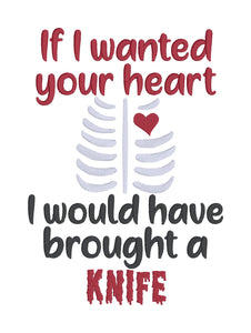 If I Wanted Your Heart machine embroidery design (4 sizes available) DIGITAL DOWNLOAD