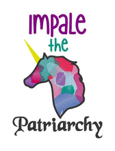 Load image into Gallery viewer, Impale the Patriarchy Unicorn machine embroidery design (4 sizes included) DIGITAL DOWNLOAD