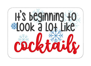 It's beginning to look a lot like cocktails ITH Mug Rug (4 sizes included) machine embroidery design DIGITAL DOWNLOAD