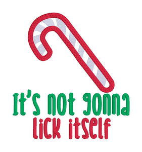 It's Not Gonna Lick Itself machine embroidery design (5 sizes included) DIGITAL DOWNLOAD