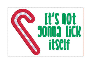 It's Not Gonna Lick Itself Appliqué Gift Card holder machine embroidery design 4x4 DIGITAL DOWNLOAD