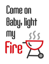 Load image into Gallery viewer, Come on Baby, light my fire applique machine embroidery design DIGITAL DOWNLOAD