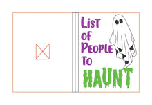 Load image into Gallery viewer, List of people to haunt notebook cover (2 sizes available) machine embroidery design DIGITAL DOWNLOAD
