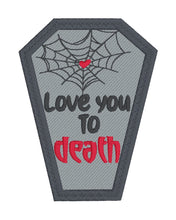 Load image into Gallery viewer, Love You To Death patch machine embroidery design DIGITAL DOWNLOAD