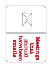 Load image into Gallery viewer, Meetings that should have been emails notebook cover (2 sizes available) machine embroidery design DIGITAL DOWNLOAD