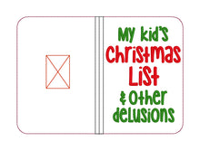 Load image into Gallery viewer, My kid&#39;s christmas list and other delusions notebook cover (2 sizes available) machine embroidery design DIGITAL DOWNLOAD