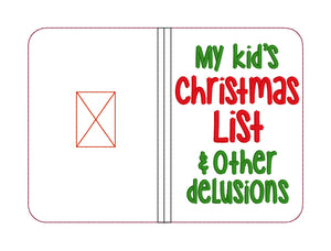 My kid's christmas list and other delusions notebook cover (2 sizes available) machine embroidery design DIGITAL DOWNLOAD