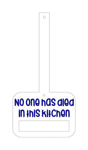 No one has died towel topper (5x7 & 5x10 versions included) machine embroidery design DIGITAL DOWNLOAD