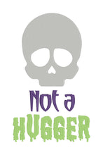 Load image into Gallery viewer, Not A Hugger sketchy machine embroidery design (4 sizes included) DIGITAL DOWNLOAD