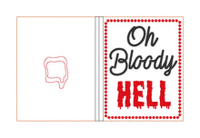 Load image into Gallery viewer, Oh Bloody Hell notebook cover (2 sizes available) machine embroidery design DIGITAL DOWNLOAD