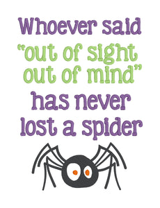 Whoever Said Out Of Sight, Out Of Mind machine embroidery design (4 sizes included) DIGITAL DOWNLOAD