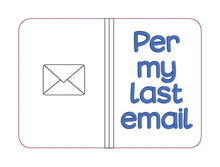 Load image into Gallery viewer, Per my last email notebook cover (2 sizes available) machine embroidery design DIGITAL DOWNLOAD