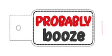 Load image into Gallery viewer, Probably Booze bottle band machine embroidery design DIGITAL DOWNLOAD