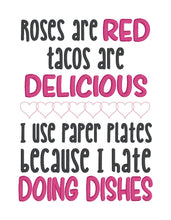 Load image into Gallery viewer, Roses Are Red Tacos Are Delicious machine embroidery design (4 sizes available) DIGITAL DOWNLOAD