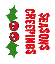 Load image into Gallery viewer, Season&#39;s Creepings machine embroidery design (4 sizes included) DIGITAL DOWNLOAD