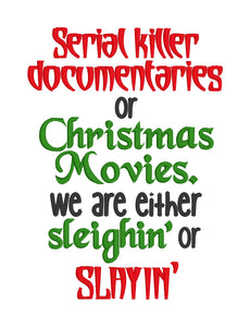 Serial Killer documentaries or Christmas movies, machine embroidery design (4 sizes included) DIGITAL DOWNLOAD