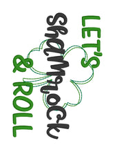 Load image into Gallery viewer, Let&#39;s Shamrock &amp; Roll machine embroidery design (4 sizes included) DIGITAL DOWNLOAD