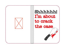 Load image into Gallery viewer, Shhhhh..... I&#39;m about to crack the case ITH notebook cover (2 sizes available) machine embroidery design DIGITAL DOWNLOAD