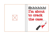 Load image into Gallery viewer, Shhhhh..... I&#39;m about to crack the case ITH notebook cover (2 sizes available) machine embroidery design DIGITAL DOWNLOAD